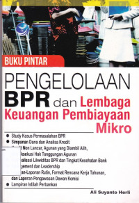 Buku Pintar Pengelolaan BPR dan Lembaga Keuangan Pembiayaan Mikro