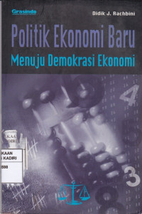 Politik Ekonomi Baru Menuju Demokrasi Ekonomi