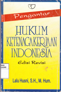 Pengantar Hukum Ketenagakerjaan Indonesia