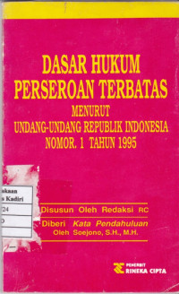 Dasar Hukum Perseroan Terbatas Menurut UU RI NO. 1 TAHUN 1995