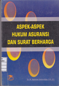 Aspek - Aspek Hukum Asuransi dan Surat Berharga