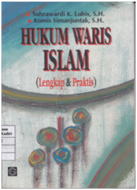 Hukum Waris Islam: Lengkap dan Praktis