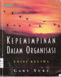 Kepemimpinan dalam Organisasi