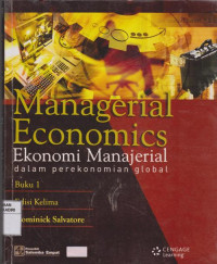 Managerial Economics: Ekonomi Manajerial dalam Perekonomian Global Buku 1
