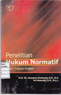 Penelitian Hukum Normatif : Suatu Tinjauan Singkat