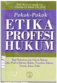 Pokok-Pokok Etika Profesi Hukum