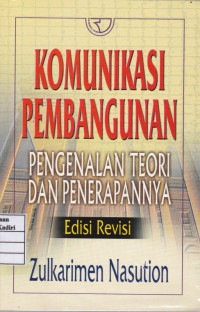 Komunikasi Pembangunan : Pengenalan Teori dan Penerapannya