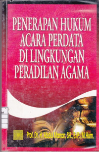 Penerapan Hukum Acara Perdata di Lingkungan Peradilan Agama