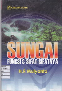 Sungai Fungsi dan Sifat-sifatnya