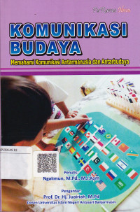 Komunikasi Budaya: Memahami Komunikasi Antarmanusia dan Antarbudaya