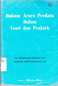 Hukum Acara Perdata dalam Teori dan Praktek