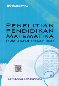 Penelitian Pendidikan Matematika: Pembelajaran Berbasis Riset