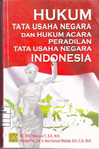 Hukum Tata Usaha Negara dan Hukum Acara Peradilan Tata Usaha Negara Indonesia