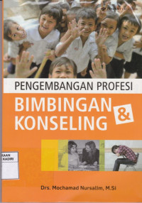 Pengembangan Profesi Bimbingan dan Konseling