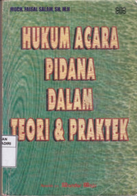 Hukum Acara Pidana dalam Teori dan Praktek