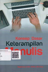 Konsep Dasar Keterampilan Menulis