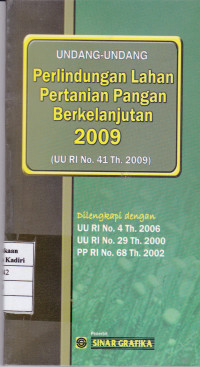 Undang-Undang Perlindungan Lahan Pertanian Pangan Berkelanjutan 2009 (UU RI NO.41 TAHUN 2009)