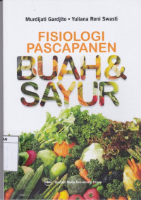 Fisiologi Pascapanen Buah dan Sayur