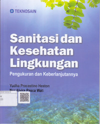 Sanitasi Dan Kesehatan Lingkungan: Pengukuran Dan Keberlajutannya