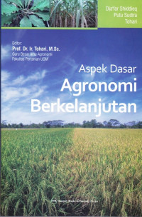 Aspek Dasar Agronomi Berkelanjutan