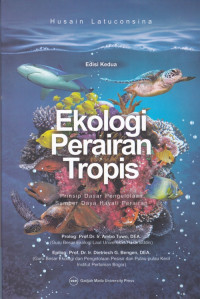 Ekologi Perairan Tropis: Prinsip Dasar Pengelolaan Sumber Daya Hayati Perairan: Edisi Kedua