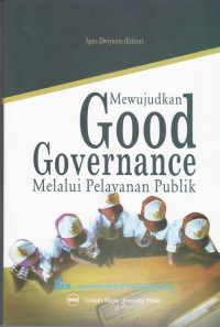 Mewujudkan Good Governance Melalui Pelayanan Publik