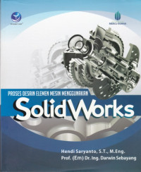 Proses Desain Elemen Mesin Menggunakan SolidWorks