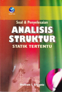 Soal dan Penyelesaian Analisis Struktur Statik Tertentu