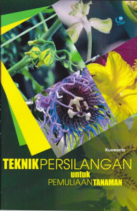 Teknik Persilangan untuk Pemuliaan Tanaman