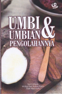 Umbi-Umbian dan Pengolahannya