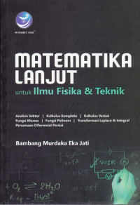 Matematika Lanjut untuk Ilmu Fisika dan Teknik