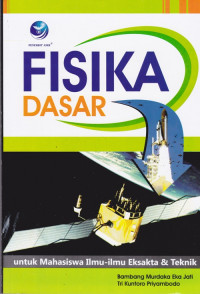 Fisika Dasar untuk Mahasiswa Ilmu-ilmu Eksakta dan Teknik