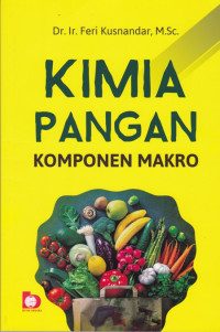 Kimia Pangan: Komponen Makro