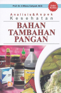 Analisis dan Aspek Kesehatan Bahan Tambahan Pangan