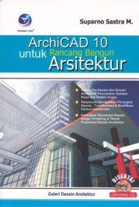 Archicad 10 untuk Rancang Bangun Arsitektur+cd