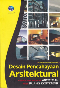 Desain Pencahayaan Arsitektural : Konsep Pencahayaan Artifisial pada Ruang Eksterior