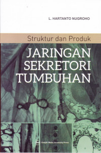 Struktur dan Produk Jaringan Sekretori Tumbuhan