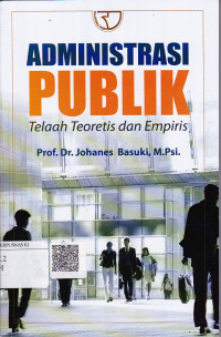 Administrasi Publik Telaah Teoretis Dan Empiris