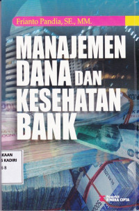 Manajemen Dana dan Kesehatan Bank
