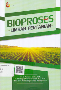 Bioproses Limbah Pertanian