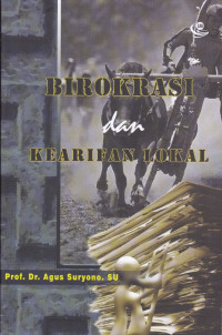 Birokrasi dan Kearifan Lokal
