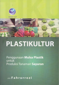 Plastikultur, Penggunaan Mulsa Plastik untuk Produksi Tanaman Sayuran