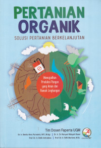 Pertanian Organik, Solusi Pertanian Berkelanjutan