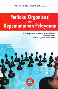 Perilaku Organisasi dan Kepemimpinan Pelayanan