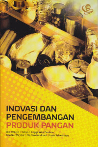 Inovasi dan Pengembangan Produk Pangan