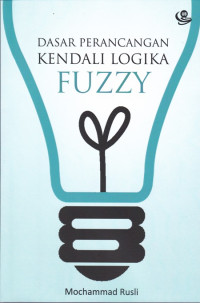 Dasar Perancangan Kendali Logika Fuzzy