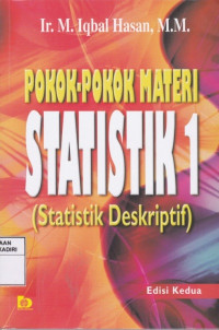 Pokok-pokok Materi Statistik 1 : Statistik Deskriptif