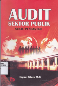 Audit Sektor Publik : Suatu Pengantar