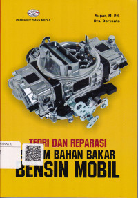 Teori Dan Reparasi Sistem Bahan Bakar Bensin Mobil