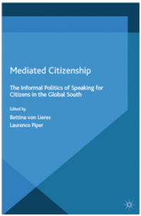 Mediated Citizenship: The Informal Politics of Speaking for Citizens in the Global South